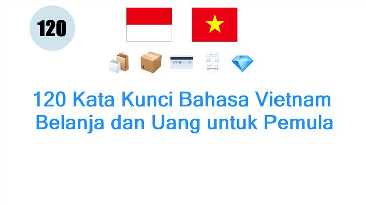 120 Kata Kunci Bahasa Vietnam: Belanja dan Uang untuk Pemula